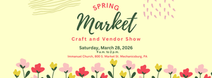 Spring Market Craft and Vendor Show
