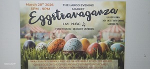 The Largo Evening Market-EGGSTRAVAGANZA Theme Market