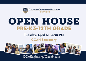 Calvary Christian Academy Hollywood Open House