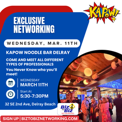 Biz To Biz Networking at Kapow Delray Beach