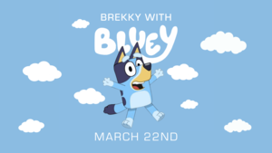 Brekky with Bluey: Spring Break Activity at Wilson's Orchard & Farm