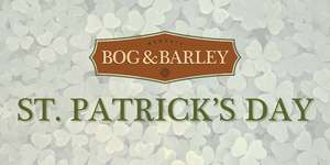 St. Patrick's Day at Bog & Barley