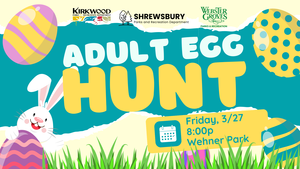 Shrewsbury/Webster/Kirkwood Adult Egg Hunt