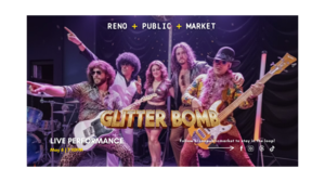 Glitter Bomb LIVE at Reno Public Market
