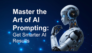 Master the Art of AI Prompting: Get Smarter AI Results
