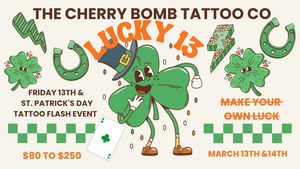 Luck 13 "Make Your Own Luck" Tattoo Event