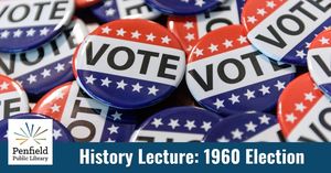 Mark Sample History Lecture: 1960 Election