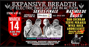 The Expansive Breadth of Electric Bass Guitar In Action (4 of 4) Series Finale: Matinee De Bass II