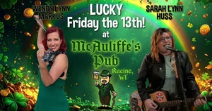 Lucky Friday The 13th early St. Patrick’s Day celebration to benefit The Shaymus Quinn Foundation. L