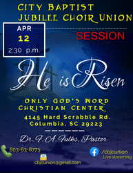City Baptist Jubilee Choir Union - He is Risen