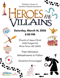 Heroes and Villains Concert by the Children's Voices of Southern Maryland