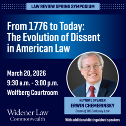 Law Review Spring Symposium Explores the Evolution of Dissent in American Law