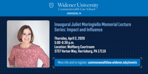 Inaugural Juliet Moringiello Lecture Series