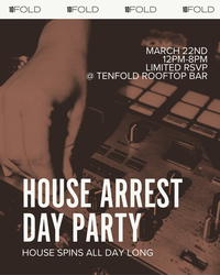 Tenfold Day Club: Rooftop Takeover ft. House Arrest