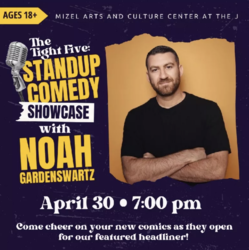 The Tight Five Showcase with Comedian Noah Gardenswartz
