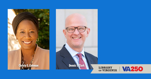 Interpreting History | A Conversation with Christy Coleman and Librarian of Virginia Dennis Clark
