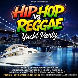 FRIDAY NYC SPRING BREAK KICKOFF HIP HOP VS REGGAE YACHT PARTY