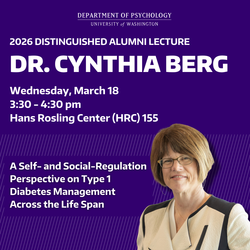 UW Psychology Distinguished Alumni, Featuring Dr. Cynthia Berg