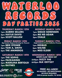 WATERLOO RECORDS DAY PARTIES 2026!