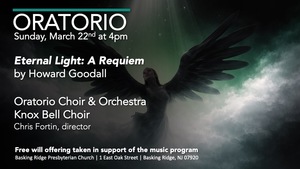 Spring Oratorio Concert - Howard Goodall’s Eternal Light: A Requiem