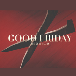 Good Friday at Reveille UMC
