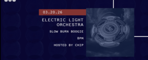 3/20 - Slow Burn Boogie: ELECTRIC LIGHT ORCHESTRA