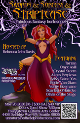 Swords & Sorcery & Striptease: Fabulous Fantasy Burlesque!