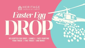 Heritage Church of Christ Easter Egg Drop