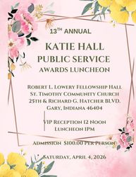 Thirteenth Annual Katie Hall Public Service Awards Luncheon