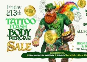 13 Tattoos and Half off Body Piercings Friday The 13th and St Patrick's Day