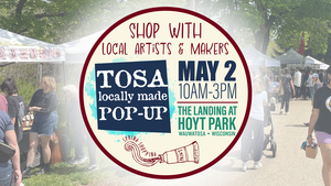 TOSA Locally Made Spring Pop-Up