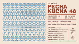 PechaKucha San Antonio Volume 48