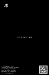 [producing body] Presents “Spaceman”, May 19 - June 13 at the Edge Off-Broadway