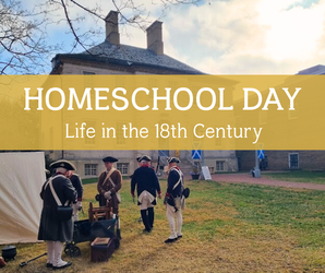 Homeschool Day: Life in the 18th Century