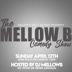 Mellow B Comedy Show