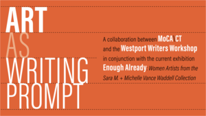 Westport Writers' Workshop at MoCA\CT with Amanda Parrish Morgan + Liz Matthews