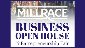 Millrace Business Open House & Entrepreneurship Fair
