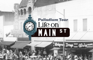 Palladium Tour | Life on Main Street