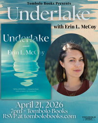 Underlake: An Evening with Erin L. McCoy