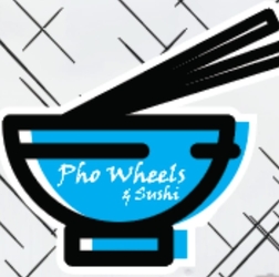 Pho Wheels & Sushi Food Truck