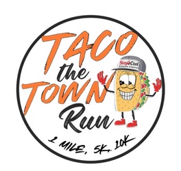 Taco the Town Run - 1 mile | 5k | 10k