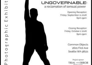 Ungovernable: a reclamation of sensual power