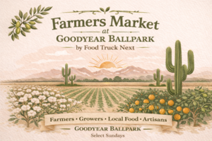 Farmers Market @ Goodyear Ballpark