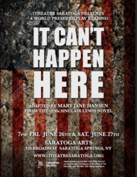 IT CAN’T HAPPEN HERE - A WORLD PREMIERE PLAY READING PRESENTED BY iTHEATRE SARATOGA