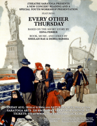 EVERY OTHER THURSDAY - A NEW CONCERT READING & SPECIAL YOUTH THEATRE WORKSHOP PRESENTATION