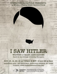 I SAW HITLER  Written by Mary J. Hansen  Based on the writings of Dorothy Thompson