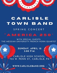 Carlisle Town Band 2026 Spring Concert: America 250