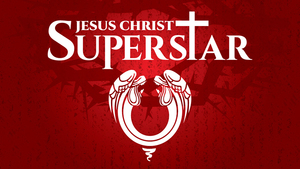 JESUS CHRIST SUPERSTAR