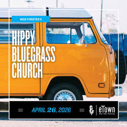 Nick Forster's Hippy Bluegrass Church