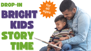 Bright Kids All ages Storytime
